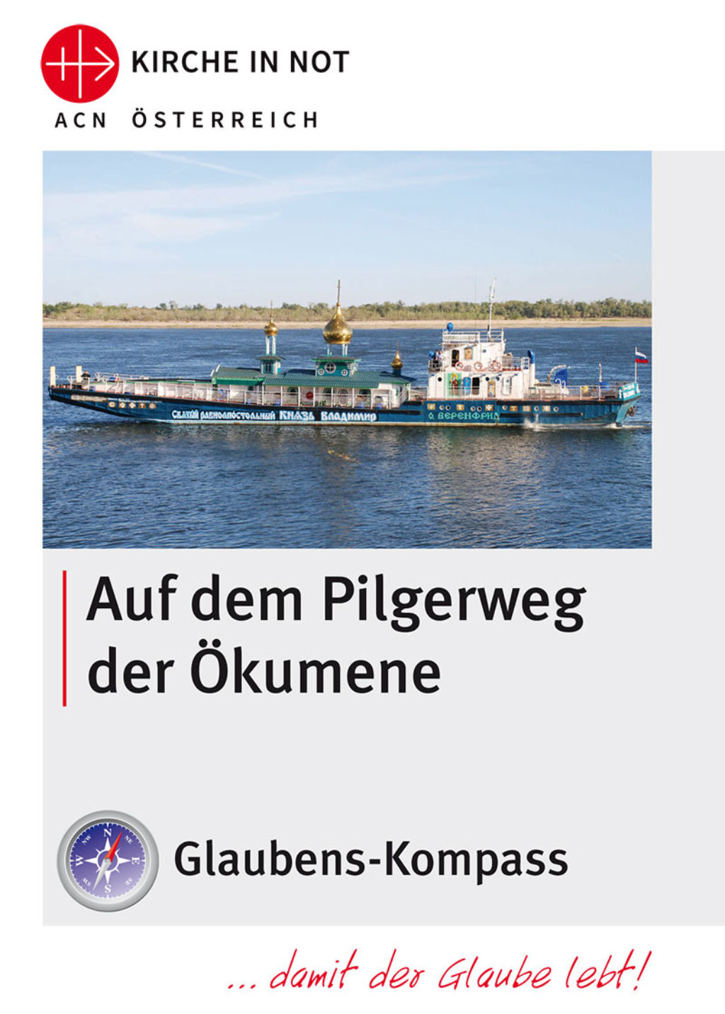 Glaubens-Kompass - <br>„Auf dem Pilgerweg der Ökumene”